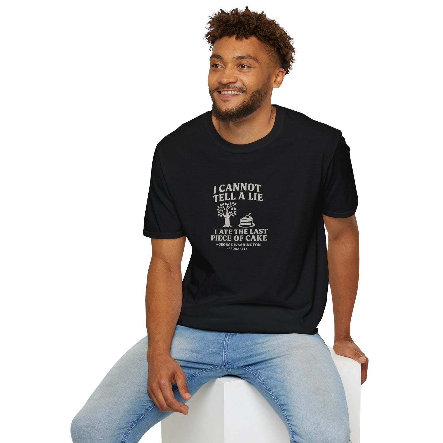 George Washington (probably) Quote T-Shirt — "I cannot tell a lie, I ate the last piece of cake" White Text Only