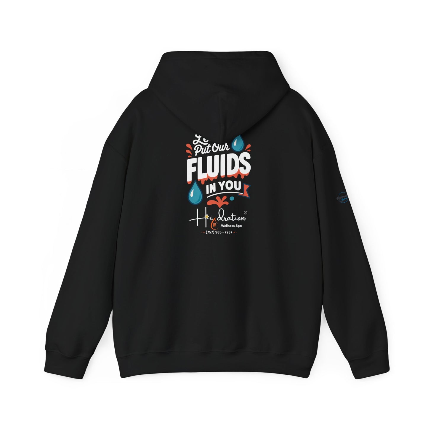 Let Us Put Our Fluids In You Hoodie