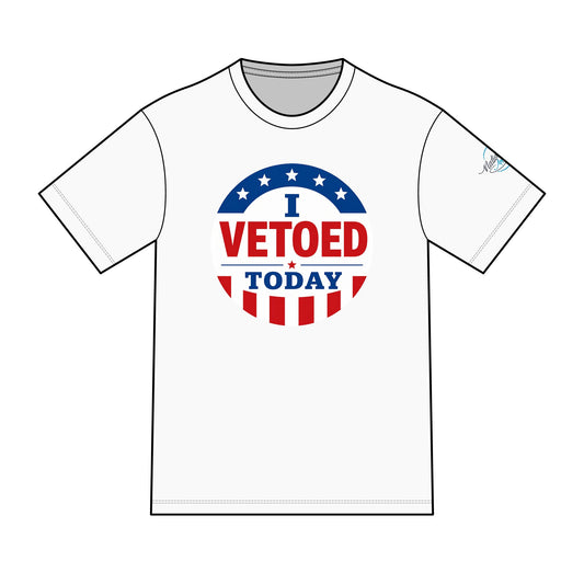 I Vetoed Today Tee