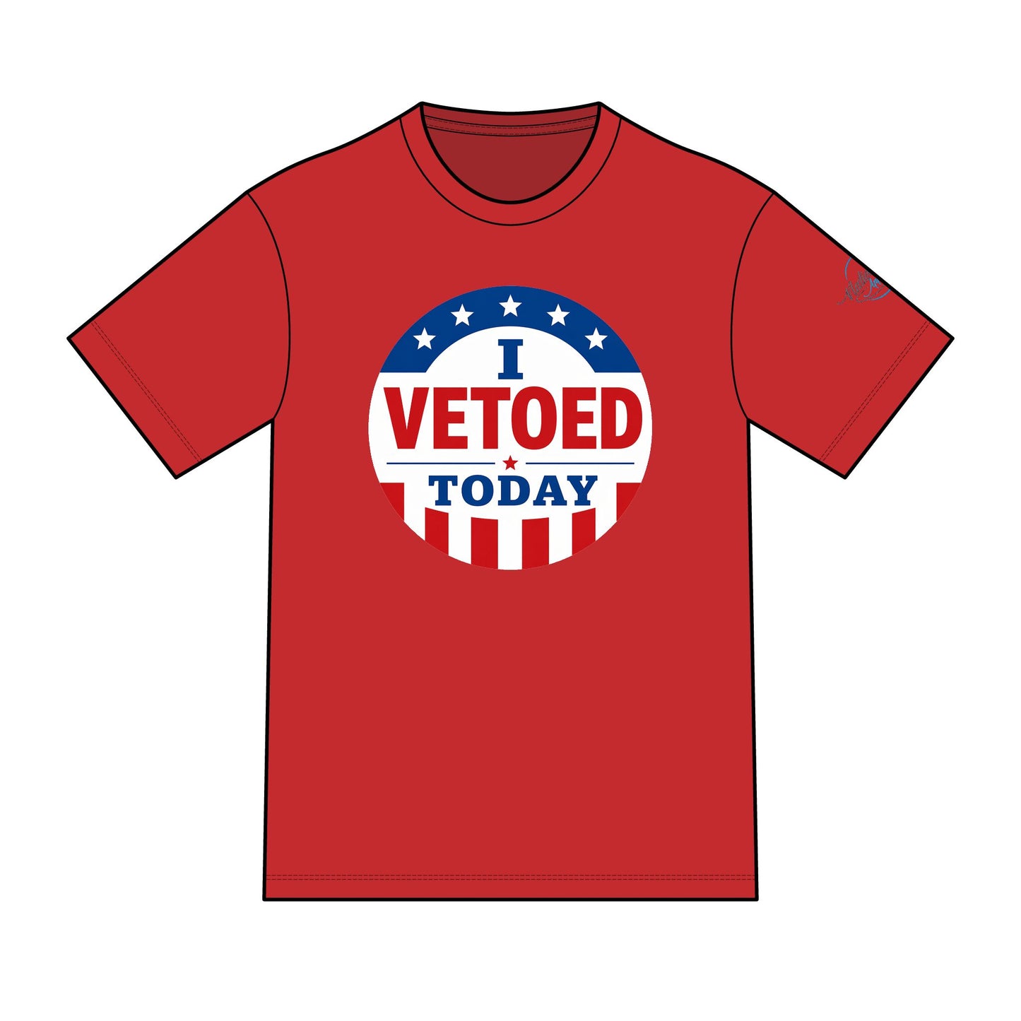 I Vetoed Today Tee