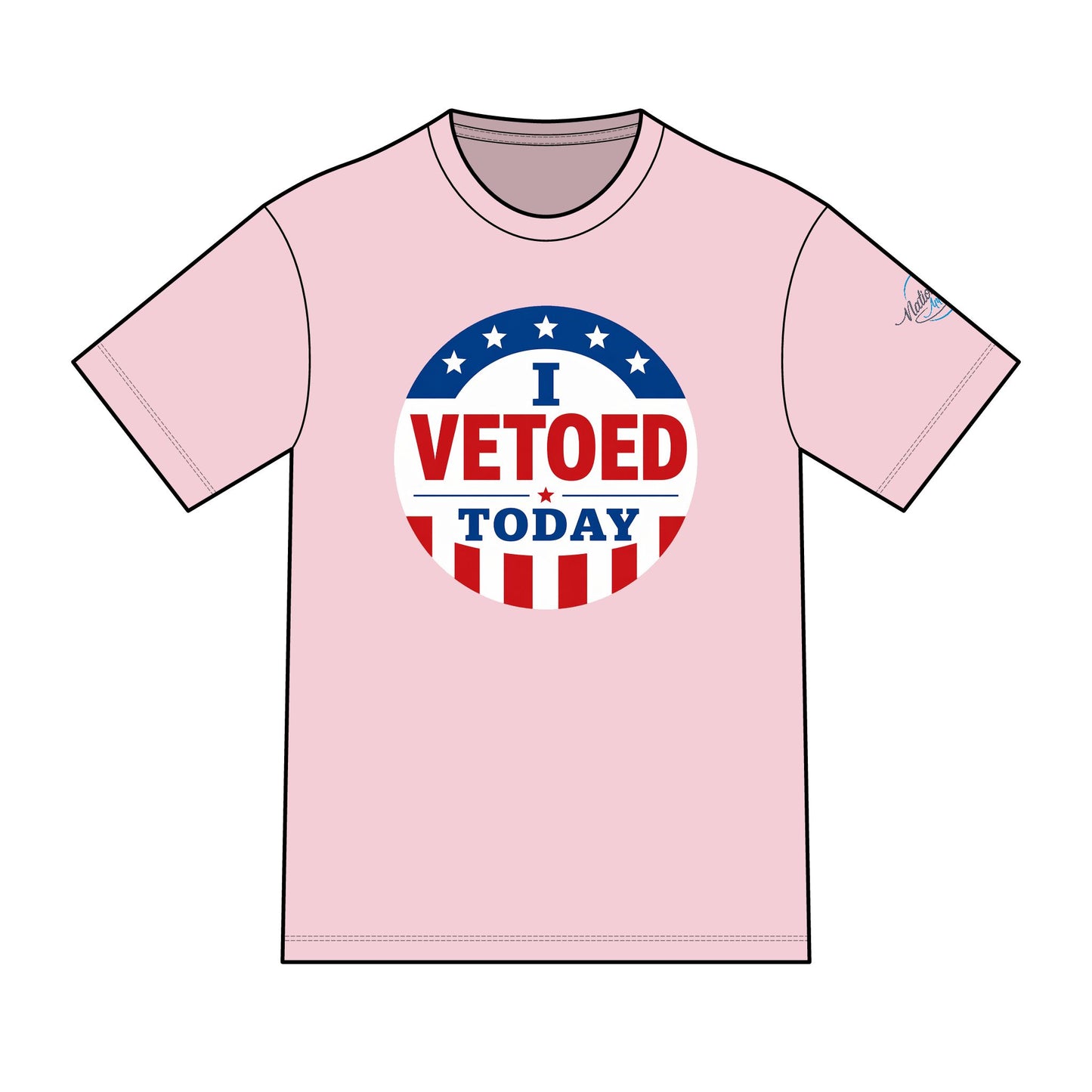 I Vetoed Today Tee
