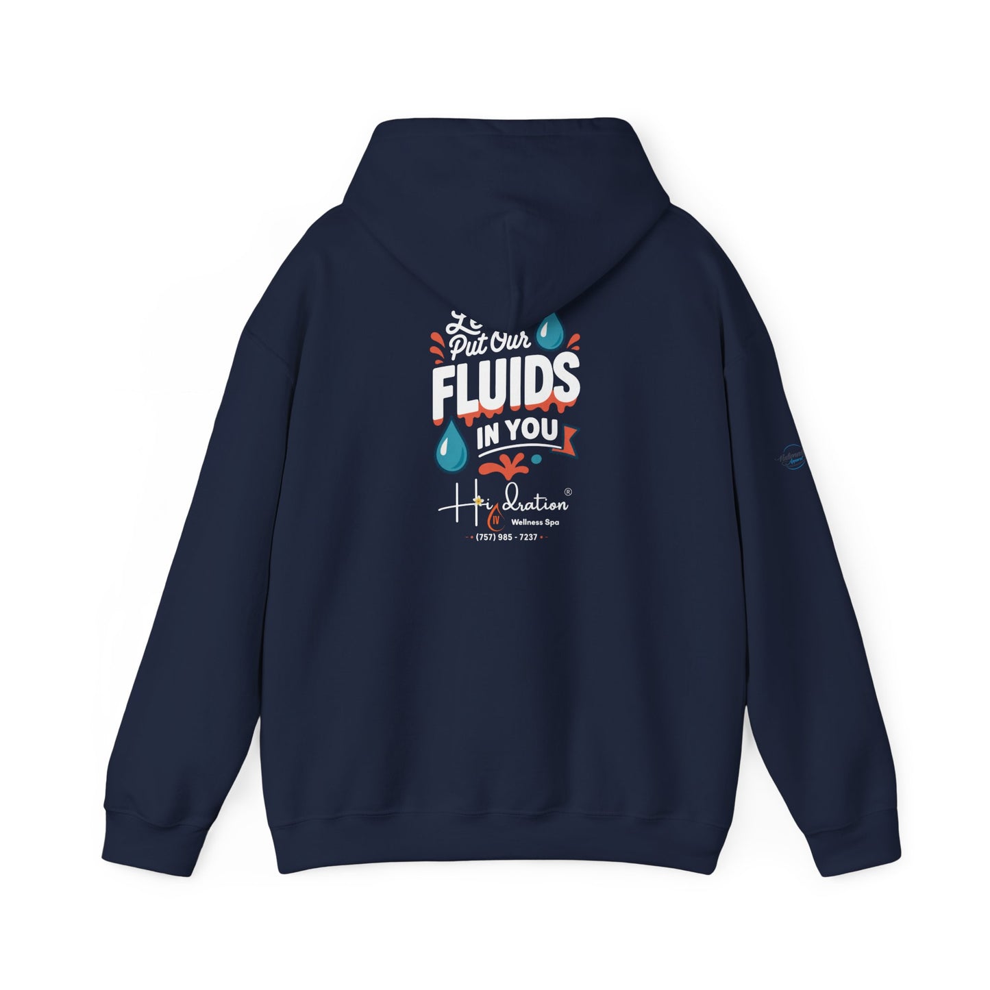 Let Us Put Our Fluids In You Hoodie