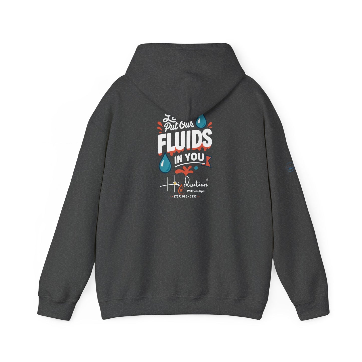 Let Us Put Our Fluids In You Hoodie