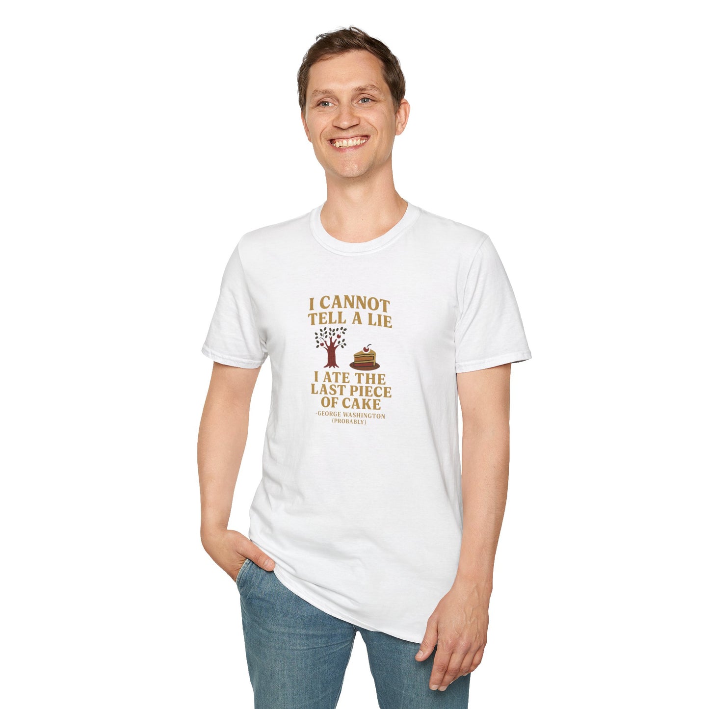 George Washington (probably) Quote T-Shirt — "I cannot tell a lie, I ate the last piece of cake"